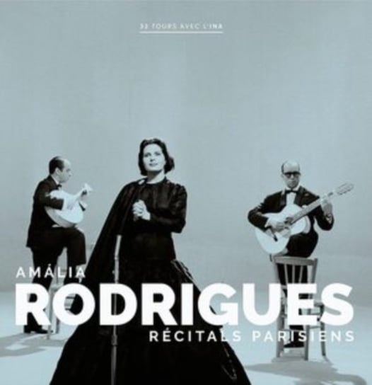 Виниловая пластинка Rodrigues Amalia - Récitals Parisiens