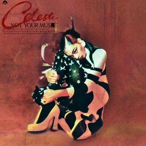 Виниловая пластинка Celeste - Not Your Muse