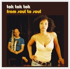 Виниловая пластинка Tok Tok Tok - From Soul To Soul