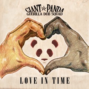 Виниловая пластинка Giant Panda Guerilla Dub Squad - Love In Time