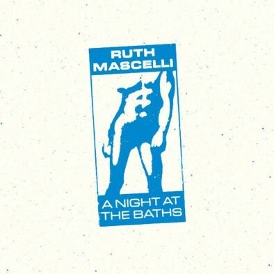 

Виниловая пластинка Mascelli Ruth - A Night At The Baths