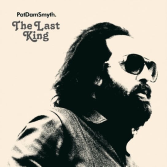 Виниловая пластинка Pat Dam Smyth - The Last King