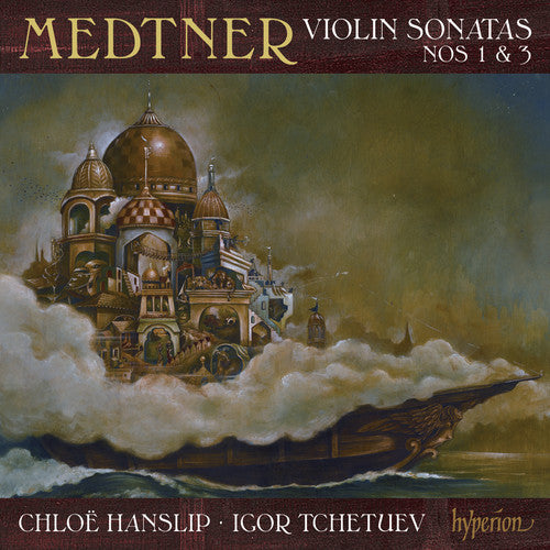 

CD диск Medtner / Hanslip / Tchetuev: Violin Sonatas 1 & 3