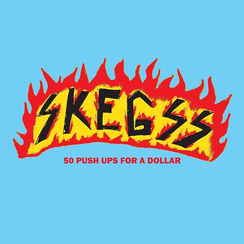 

Виниловая пластинка Skegss: 50 Push Ups For A Dollar