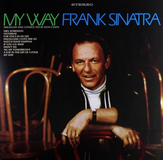 Виниловая пластинка Sinatra Frank - My Way виниловая пластинка sinatra frank all the way