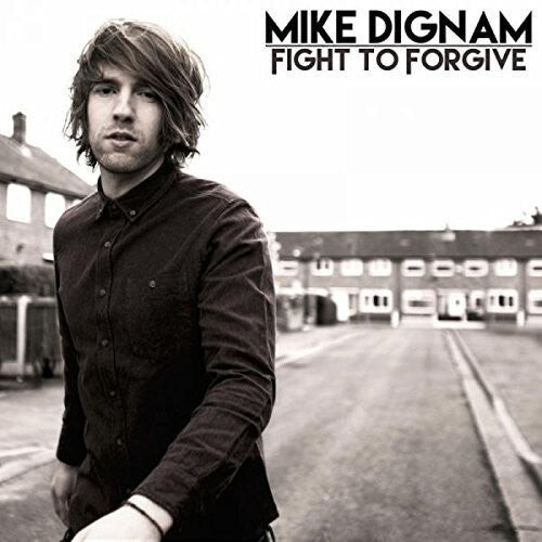 

CD диск Dignam, Mike: Fight to Forgive