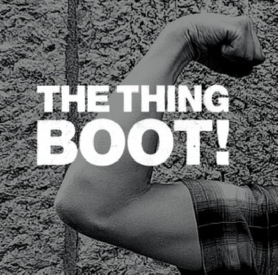 Виниловая пластинка The Thing - Boot