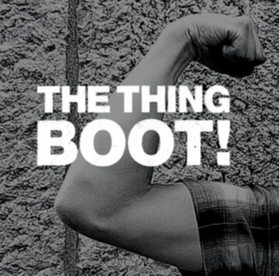 

Виниловая пластинка The Thing - Boot