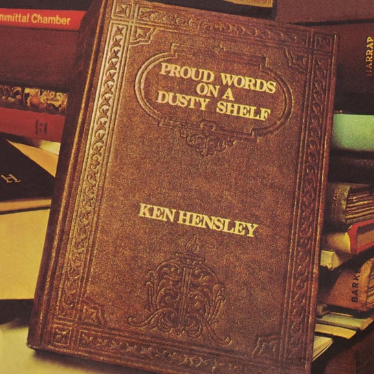 Виниловая пластинка Hensley Ken - Proud Words On A Dusty Shelf