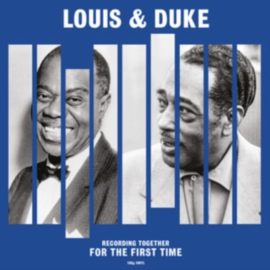 Виниловая пластинка Louis Armstrong & Duke Ellington - Recording Together for the First Time louis armstrong the real louis armstrong