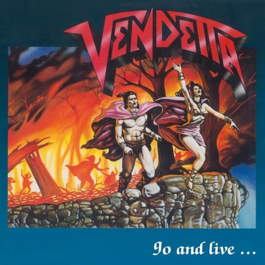 

Виниловая пластинка Vendetta - Go And Live... Stay And Die