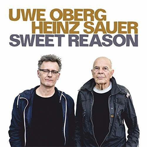 

CD диск Oberg, Uwe / Sauer, Heinz: Sweet Reason