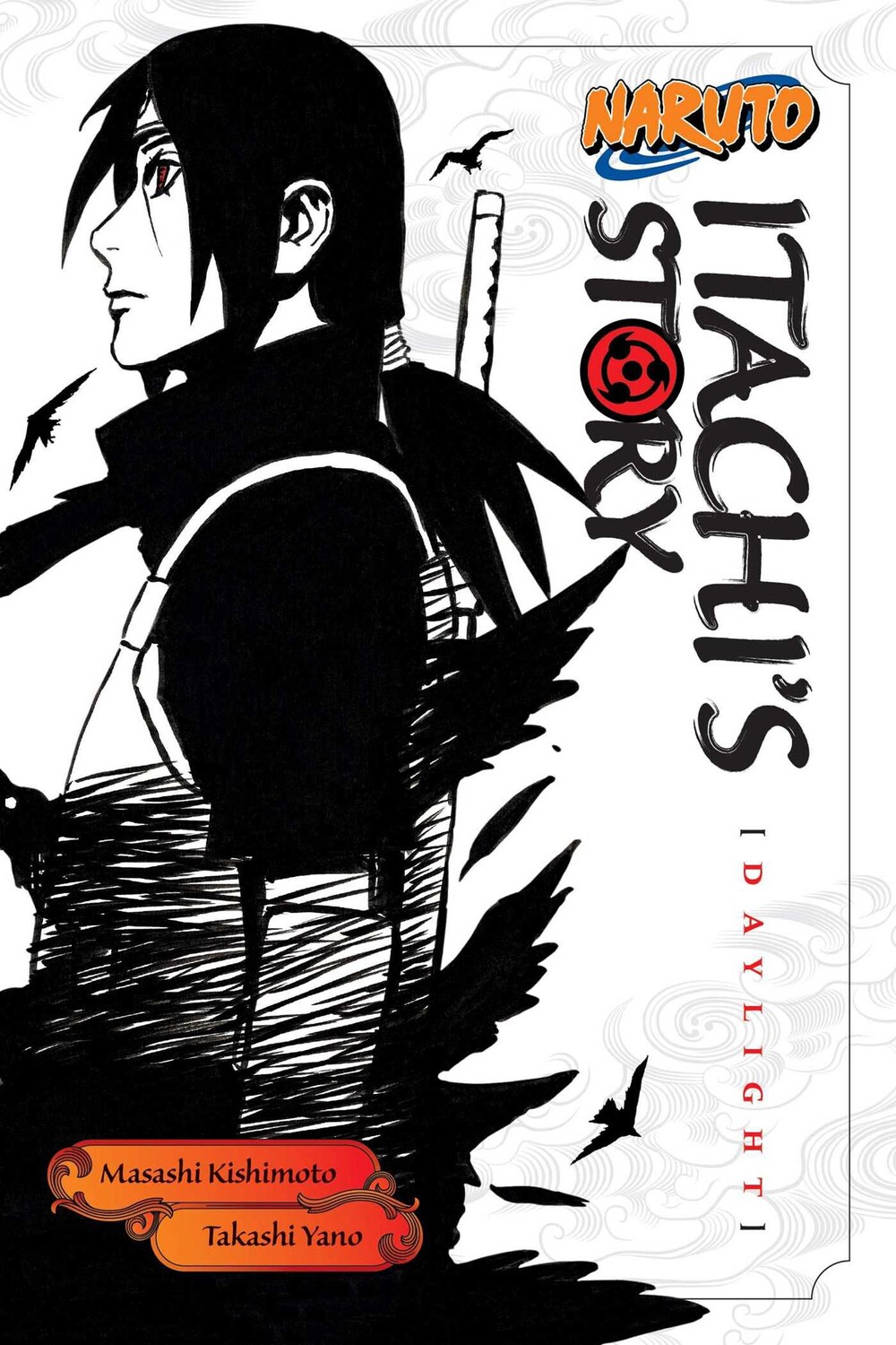 

Новелла Naruto: Itachi's Story Novel Volume 1