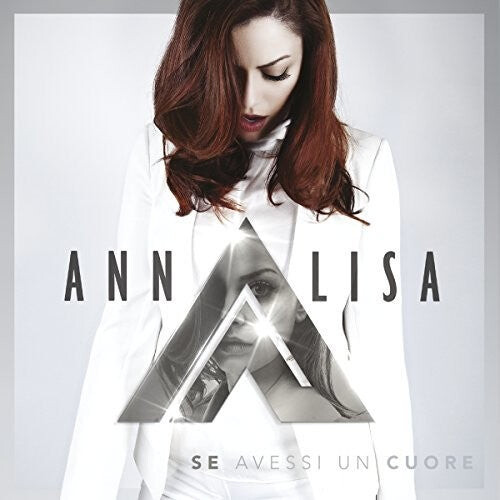 

CD диск Annalisa: Se Avessi Un Cuore