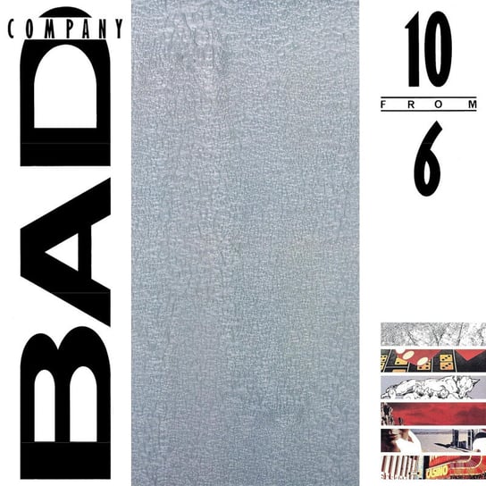 Виниловая пластинка Bad Company - 10 From 6