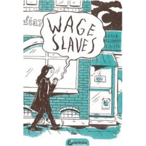 

Книга Wage Slaves (Paperback)