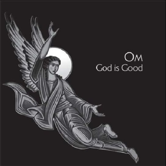 Виниловая пластинка OM - God Is Good