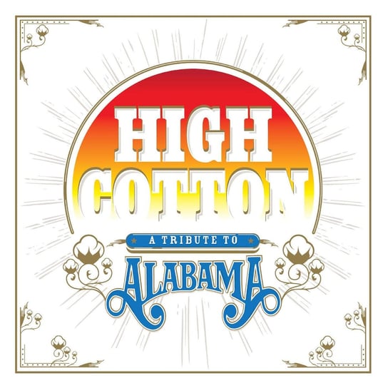 Виниловая пластинка Various Artists - High Cotton A Tribute To Alabama