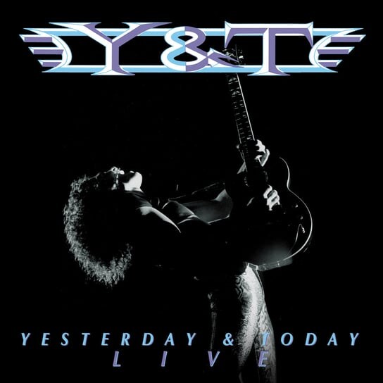 

Виниловая пластинка Y&T - Yesterday And Today Live