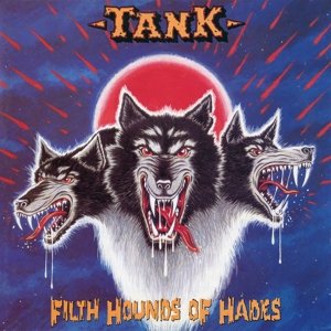 

Виниловая пластинка Tank - Filth Hounds of Hades