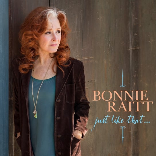 Виниловая пластинка Raitt Bonnie - Just Like That… bonnie raitt the best of bonnie raitt on capitol 1989 2003 cd