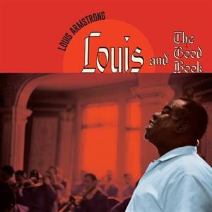 Виниловая пластинка Armstrong Louis - Louis and the Good Book
