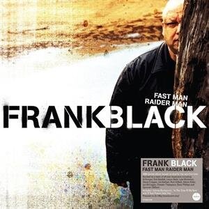 

Виниловая пластинка Frank Black - Fast Man, Raider Man