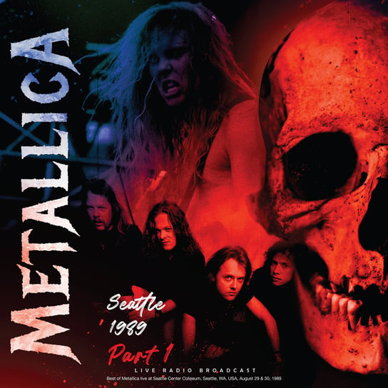 Виниловая пластинка Metallica - Seattle 1989. Part 1 metallica виниловая пластинка metallica seattle 89 part one