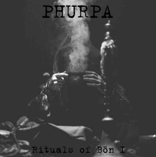 Виниловая пластинка Phurpa - Rituals of Bon I 8018344114415 виниловая пластинка conte nicola rituals