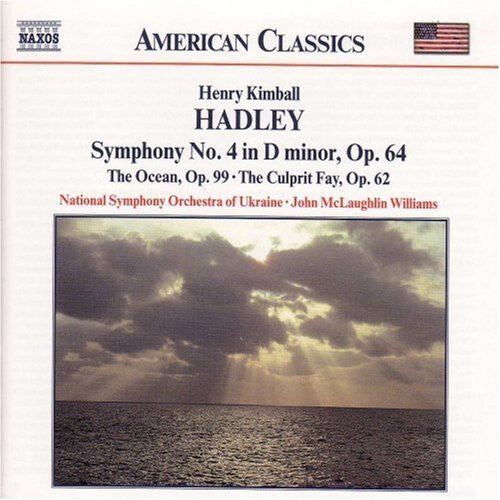

CD диск Hadley / Williams / Nat'L Sym Orch of Ukraine: Symphony 4 / Ocean / Culprit Fay