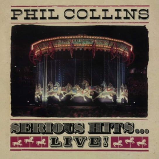 Виниловая пластинка Collins Phil - Serious Hits...Live!