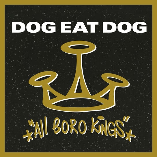 Виниловая пластинка Dog Eat Dog - All Boro Kings