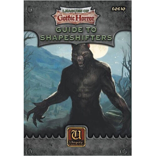 

Книга Ubiquity: Leagues Of Gothic Horror – Guide To Shapeshifters