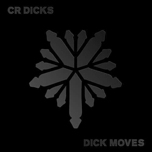 

Виниловая пластинка Cr Dicks: Dick Moves