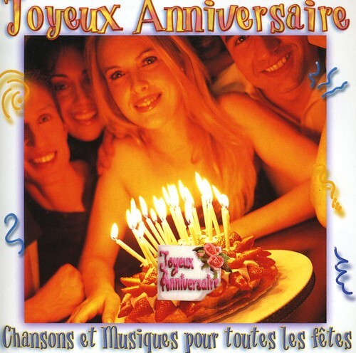 

CD диск Joyeux Anniversaire: Joyeux Anniversaire