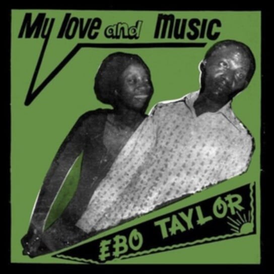 

Виниловая пластинка Taylor Ebo - My Love and Music