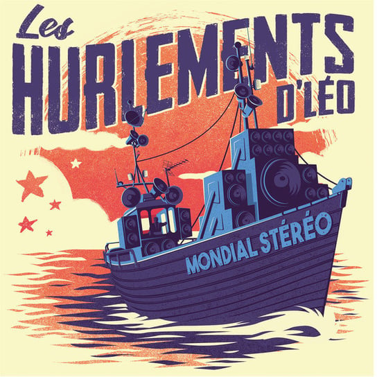 Виниловая пластинка Les Hurlements D’Leo - Mondial Stereo [Mondial Stéréo]