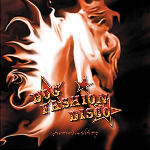 

CD диск Dog Fashion Disco: Experiments in Alchemy