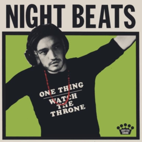 Виниловая пластинка Night Beats - One Thing / Watch The Throne цена и фото