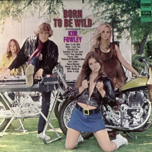 

CD диск Fowley, Kim: Born To Be Wild