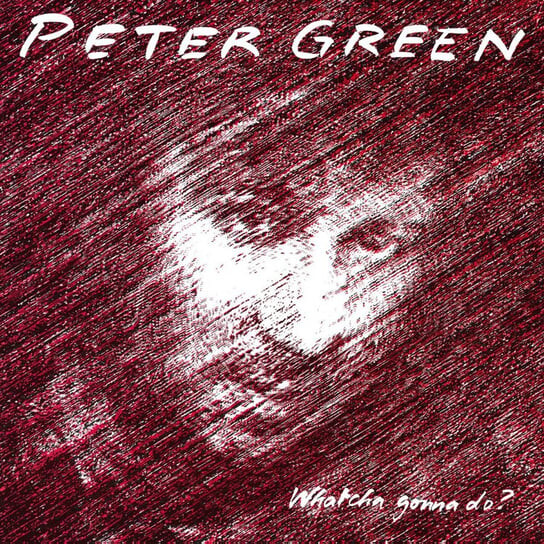 

Виниловая пластинка Green Peter - Whatcha Gonna Do