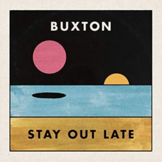 

Виниловая пластинка Buxton - Stay Out Late