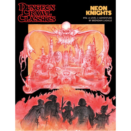 

Книга Dungeon Crawl Classics Rpg: 94 – Neon Knights