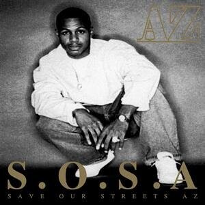 

Виниловая пластинка AZ - S.O.S.A. (Save Our Streets AZ)