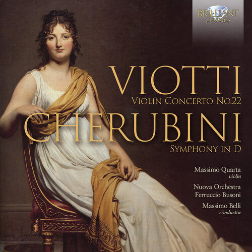 

CD диск Cherubini / Viotti / Massimo Quarta: Violin Concerto No. 22 Cherubini: Symphony in D