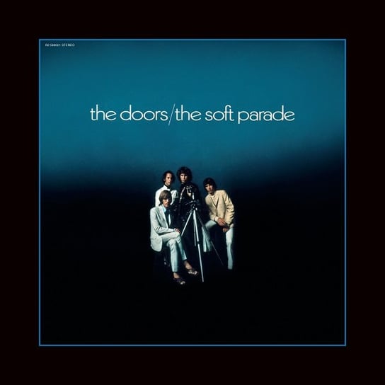 Виниловая пластинка The Doors - Soft Parade виниловая пластинка the doors 13