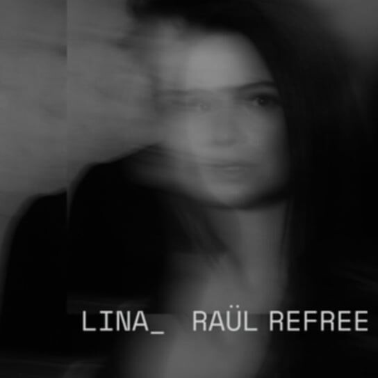 

Виниловая пластинка Lina_ Raül Refree - Lina_ Raül Refree