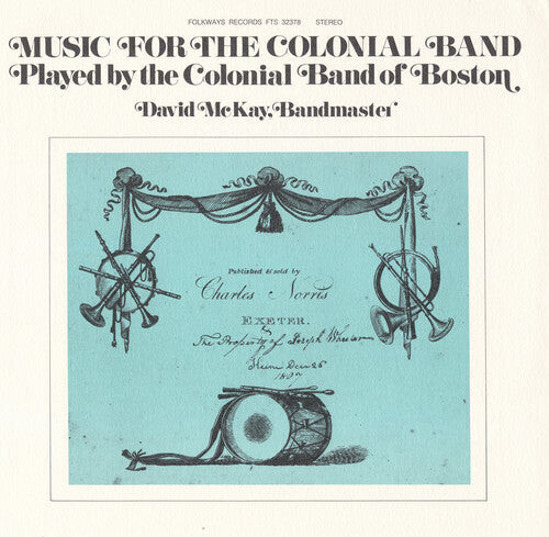 

CD диск Colonial Band of Boston, the: Music for the Colonial Band