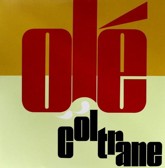 Виниловая пластинка Coltrane John - Ole (синий винил)
