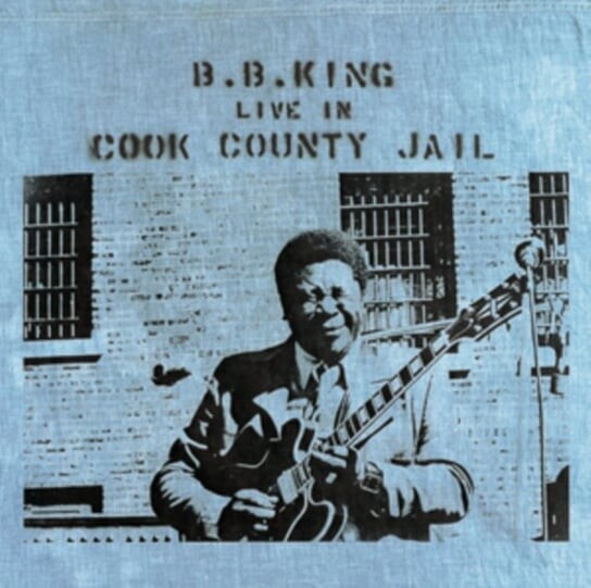 

Виниловая пластинка B.B. King - Live in Cook County Jail